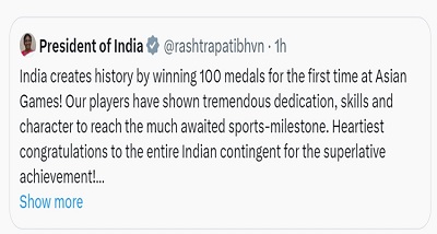 राष्‍ट्रपति द्रौपदी मुर्मू ने 19वें एशियाई खेलों में सौ पदक जीतने पर भारतीय खिलाडियों को बधाई दी