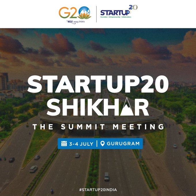 Startup20 Engagement Group, under India's G20 Presidency, to host 2 day Startup20 Shikhar summit in Haryana
