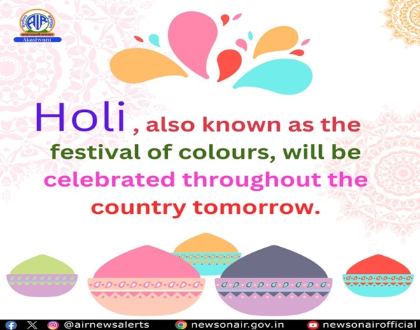 Holi to be celebrated throughout country on Monday