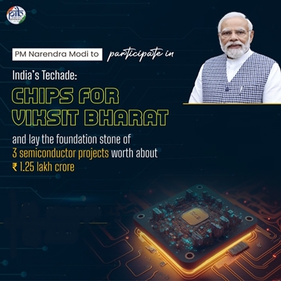 PM Modi to virtually lay the foundation stone of a semiconductor plant at Jagiroad in Morigaon district of Assam