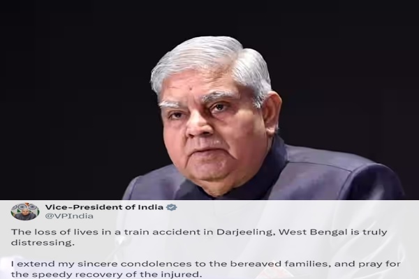 Vice President Jagdeep Dhankhar expresses grief over Darjeeling train accident