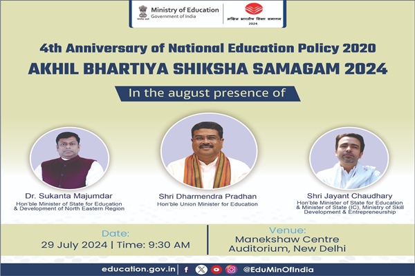 Govt to celebrate 4th anniversary of NEP 2020 with Akhil Bhartiya Shiksha Samagam in New Delhi
