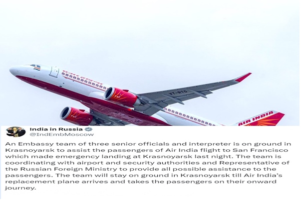 Russia : Embassy Team with 3 senior officials arrive at Krasnoyarsk International Airport to assist passenger after Air India flight makes precautionary landing