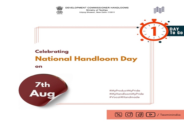 10th National Handloom Day to be celebrated on Aug 7 in New Delhi  