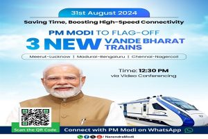 प्रधानमंत्री नरेन्‍द्र मोदी ने आज वीडियो कान्‍फ्रेंसिंग के माध्‍यम से तीन वंदे भारत रेलगाड़ियों को हरी झंडी दिखाकर रवाना किया