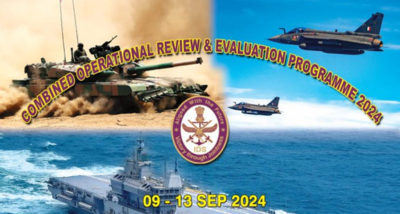  HQ Integrated Defence Staff to conduct maiden Combined Operational Review and Evaluation Programme for senior officers of Tri-Services