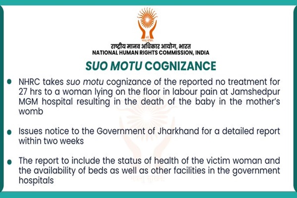 NHRC Takes Suo Motu Cognizance of Jamshedpur Hospital Case & Telangana Assault