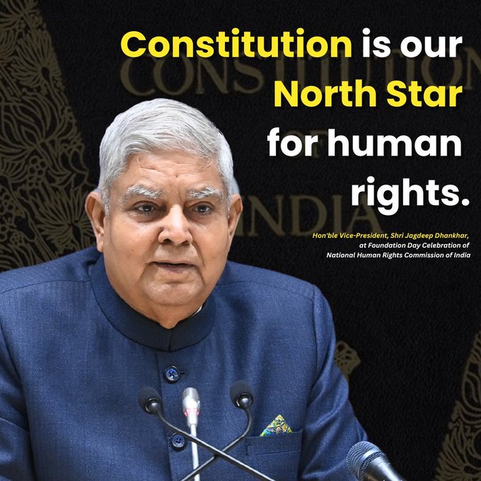 भारतीय संविधान मानव अधिकारों के लिए मार्ग दर्शक है : उपराष्‍ट्रपति जगदीप धनखड़