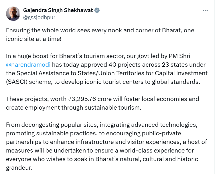 प्रसिद्ध पर्यटन स्थलों को वैश्विक मानकों के अनुरूप विकसित करने के लिए 40 परियोजनाओं को सरकार ने मंजूरी दी