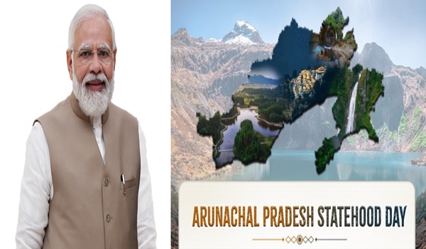 PM Modi Extends Greetings to Arunachal Pradesh on Statehood Day