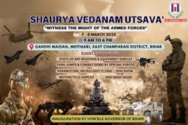 Bihar: Shaurya Vednam Utsav in Motihari to display valour of Indian Army