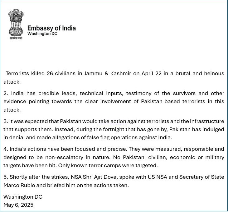 वाशिंगटन डीसी में स्थि‍त भारतीय दूतावास नेकहा है कि ऑपरेशन सिंदूर के अंतर्गत केवल ज्ञात आतंकवादी शिविरों को ही लक्षित किया गया