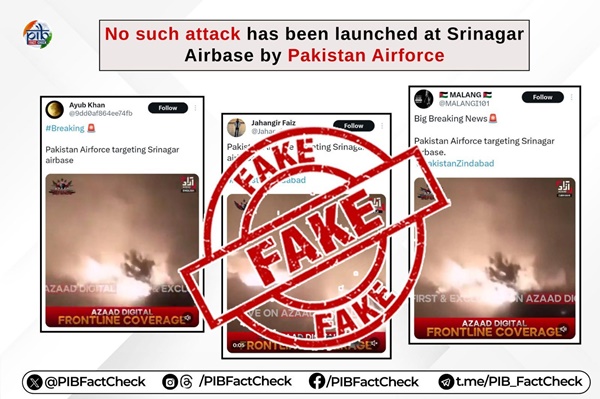 PIB Debunks Fake Claims of Airstrike on Srinagar Airbase