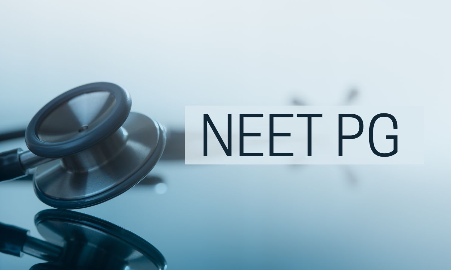 રાષ્ટ્રીય તબીબી વિજ્ઞાન પરીક્ષા બોર્ડ -NBEMS એ રાષ્ટ્રીય પાત્રતા પ્રવેશ પરીક્ષા-NEET-PG 2025 મોકૂફ રાખી