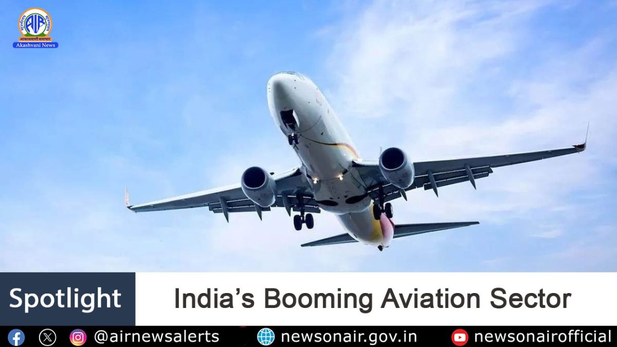 Spotlight : India’s Booming Aviation Sector
