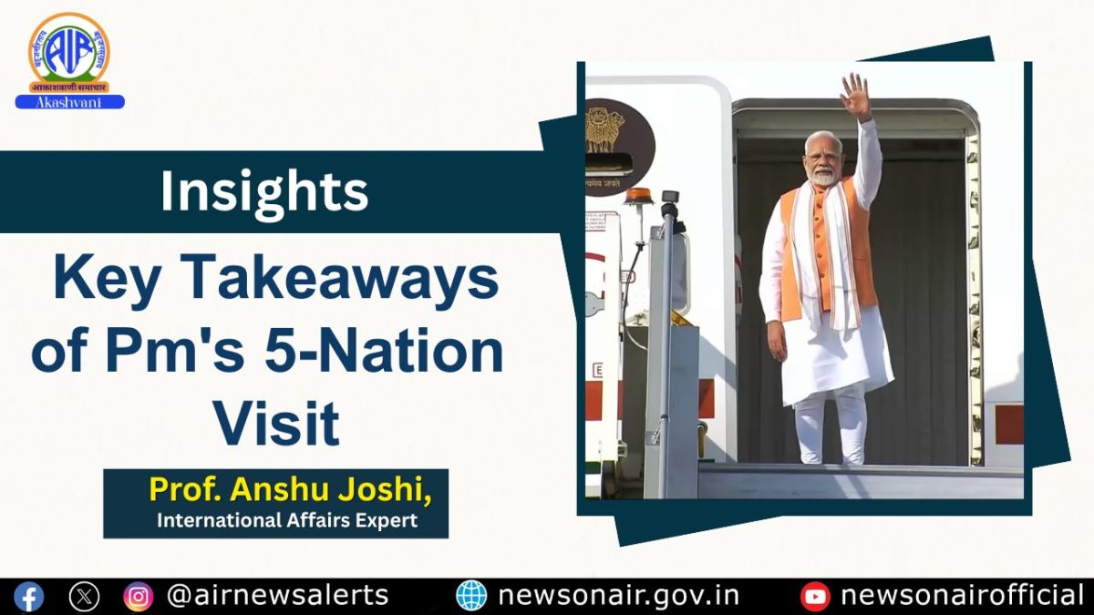 Insights: Key Takeaways of Pm’s 5-Nation Visit