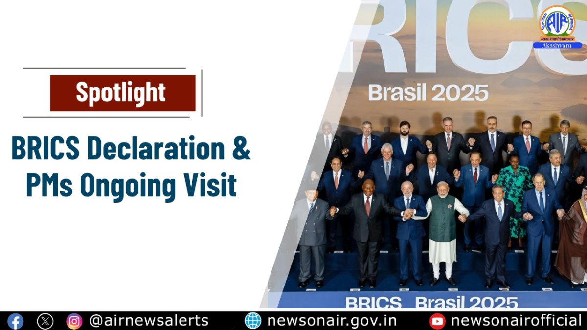 Spotlight : BRICS Declaration and Prime Minister’s Visit to Brazil