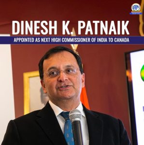 India announces appointment of Dinesh K. Patnaik as next High Commissioner to Canada