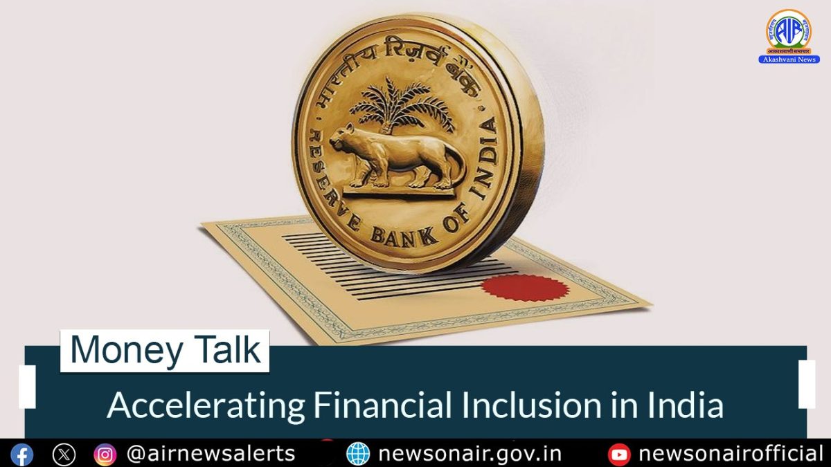 Money Talk : Accelerating Financial Inclusion in India