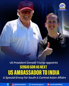 President Donald Trump names close aide Sergio Gor as next US ambassador to India
