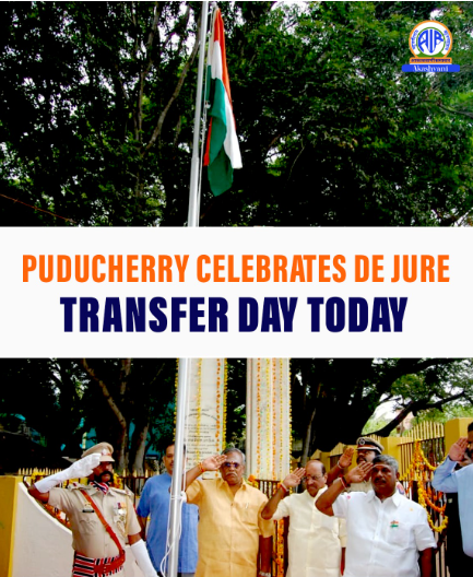 Puducherry Celebrates De Jure Transfer Day