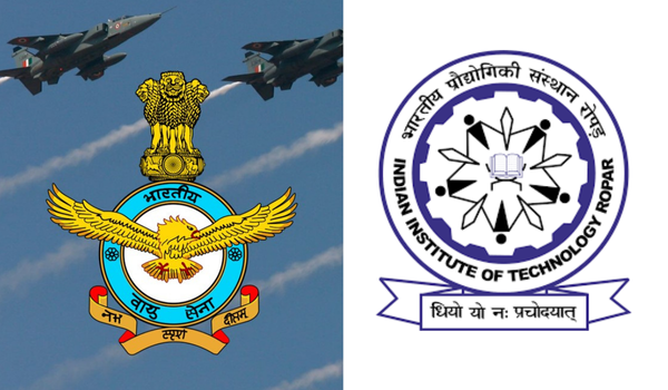 Indian Air Force and IIT Ropar Sign MoU for Indigenous Technology Development