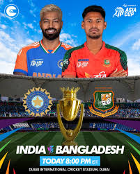 India, Bangladesh Face Off in Asia Cup Super Fours Clash Tonight