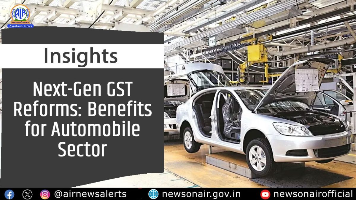 Insights – Next-Gen GST Reforms: Benefits for Automobile Sector