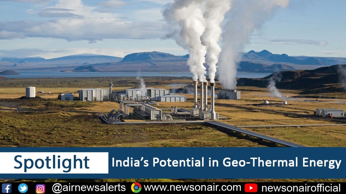 Spotlight : India’s Potential in Geo-Thermal Energy