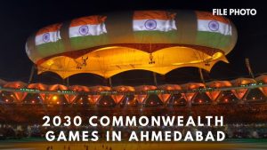 Ahmedabad in Gujarat recommended as host for 2030 Commonwealth Games