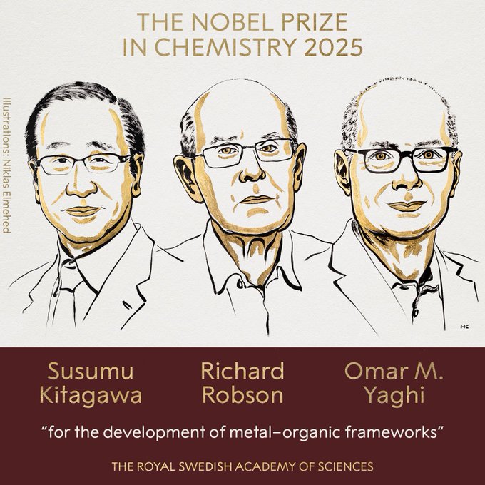 Susumu Kitagawa, Richard Robson, M. Yaghi Win 2025 Nobel in Chemistry for Metal-Organic Frameworks