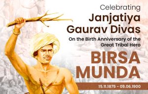 Nation celebrates Janjatiya Gaurav Divas today
