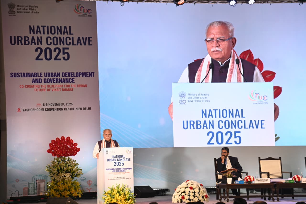 भारत का शहरी परिवर्तन नागरिक-केंद्रित, समावेशी और टिकाऊ होना चाहिए: मनोहर लाल