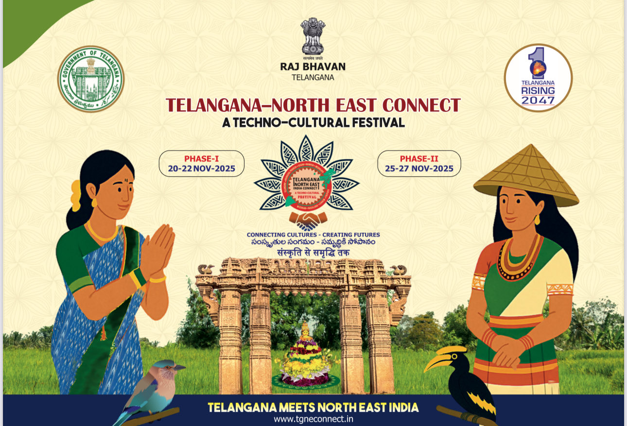 Telangana to Host ‘Telangana–North East Connect’ Techno-Cultural Festival in Two Phases