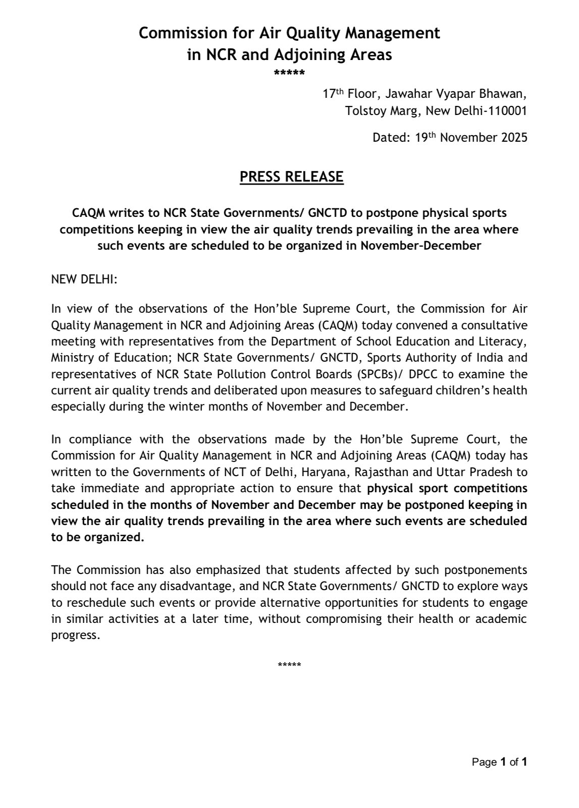 वायु गुणवत्ता प्रबंधन आयोग ने दिल्ली सरकार और राष्‍ट्रीय राजधानी क्षेत्र के आस-पास के राज्य सरकारों को नवंबर और दिसंबर में स्कूली खेल प्रतियोगिताओं को टालने के लिए पत्र लिखा