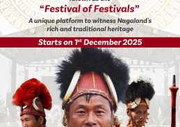 26th Hornbill Festival Begins Tomorrow in Nagaland, Coinciding with Statehood Day