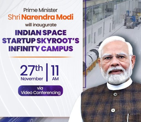 PM Modi to Inaugurate Skyroot’s Infinity Campus, Unveil Vikram-I Rocket Today