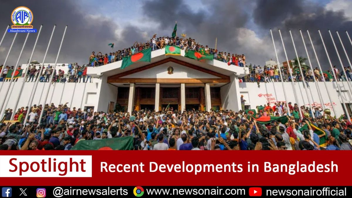 Spotlight : Recent Developments in Bangladesh