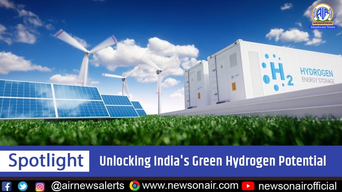 Spotlight – Unlocking India’s Green Hydrogen Potential