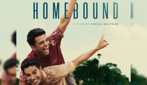 Oscars 2026: निवडक १५ चित्रपटांमधे ‘होमबाऊंड’ चित्रपटाचा समावेश