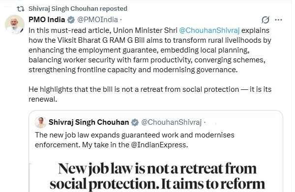 وزیر اعظم نریندر مودی نے آج مرکزی وزیر شیو راج سنگھ چوہان کا ایک مضمون شیئر کیا ہے، جس میں وکست بھارت-  جی رام جی بل کے مقصد کو اجاگر کیا گیا ہے