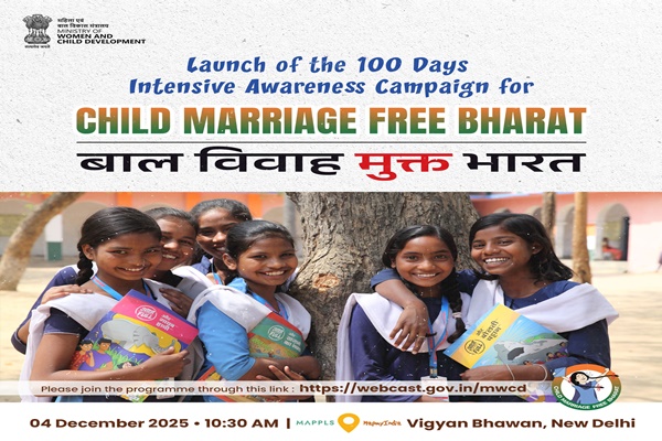 Union Minister Annpurna Devi launches 100-Day Intensive Awareness Campaign for Child Marriage Free Bharat