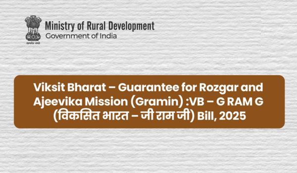 Viksit Bharat-G RAM G Bill introduced in Lok Sabha to guarantee 125 days of wage employment annually for rural families