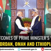 Spotlight – Key outcomes of Prime Minister’s Visit to Jordan, Ethiopia and Oman