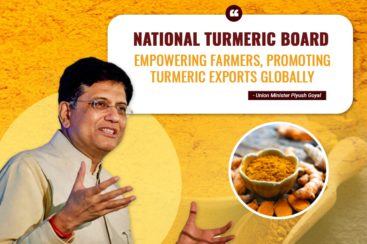 किसानों के सशक्तीकरण और हल्दी निर्यात को बढ़ावा दे रहा राष्ट्रीय हल्दी बोर्ड: केंद्रीय मंत्री पीयूष गोयल