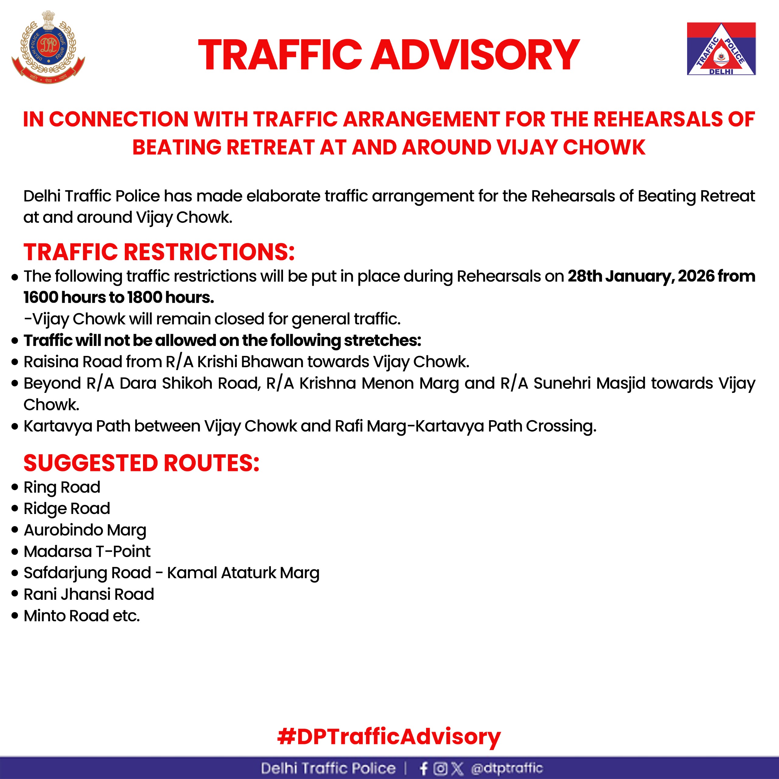 दिल्‍ली यातायात पुलिस ने बीटिंग रिट्रीट की रिहर्सल को देखते हुए यातायात परामर्श जारी किया