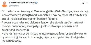 उपराष्ट्रपति सी. पी. राधाकृष्णन ने स्वतंत्रता सेनानी वीरामंगई रानी वेलू नाचियार की जयंती पर श्रद्धांजलि दी