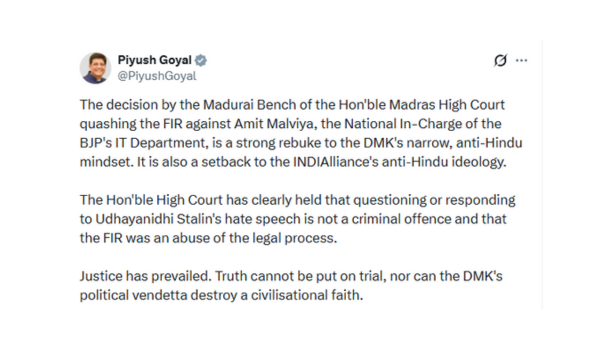 Union Minister Piyush Goyal Welcomes Madras HC quashing FIR against Amit Malviya