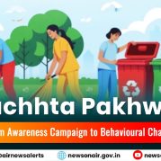 Spotlight : Swachhta Pakhwada: From Awareness Campaign to Behavioral Change