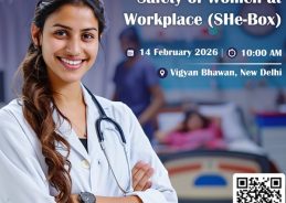National Conference on Safety of Women at Workplace, (SHe-Box) will be organised tomorrow